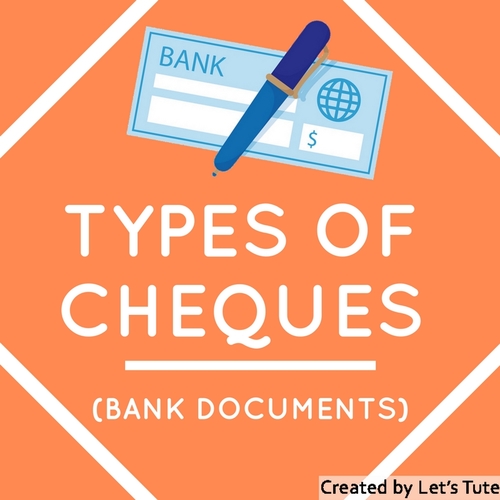 Accounts Types Of Cheques (Bank Documents ) by Letstute | TPT