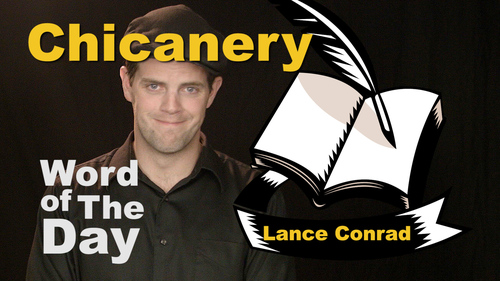 Preview of Word of the Day - Chicanery