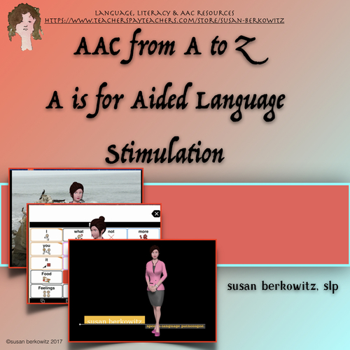 Preview of Free AAC Core Word Tips A is for Aided Language Stimulation