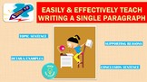 Easily & Effectively Teach Writing a Single Paragraph