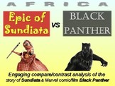 How to Use Black Panther to teach Sundiata (Lion King of M