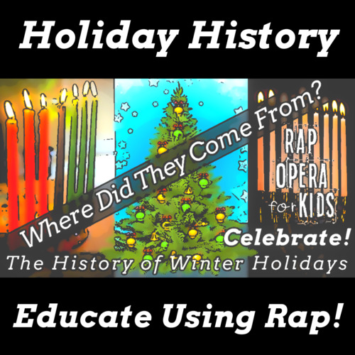 Preview of "A Story Behind Every Celebration!" History of Winter Holidays Rap Song