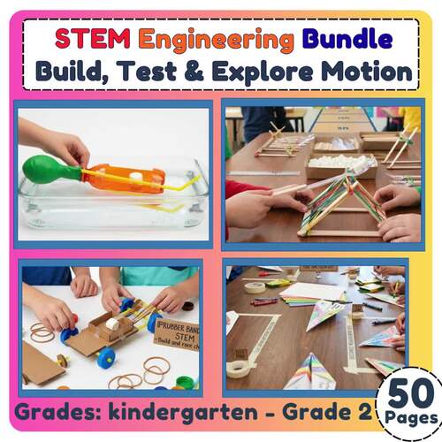 STEM Engineering Bundle | Build, Test & Explore Motion (Kindergarten ...