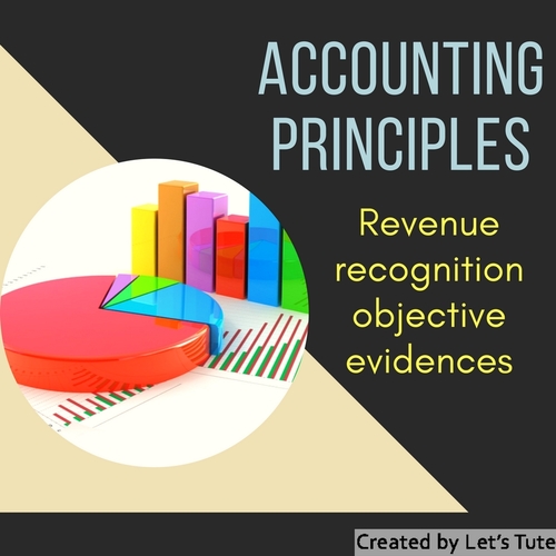 Preview of Accounts  Accounting Principles (Revenue Recognition, Objective evidences)