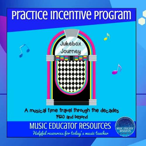 Jukebox Journey ; A Time Travel Practice Incentive Music Program