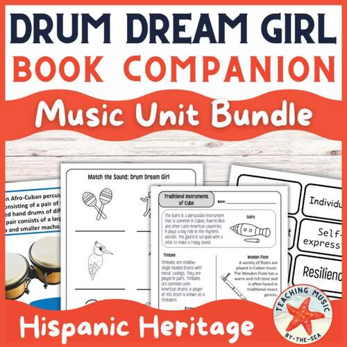 Drum Dream Girl Book Companion Unit Hispanic Heritage Music Lesson Activities