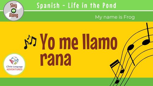 Preview of Spanish Sing-Along ~ My Name is Frog