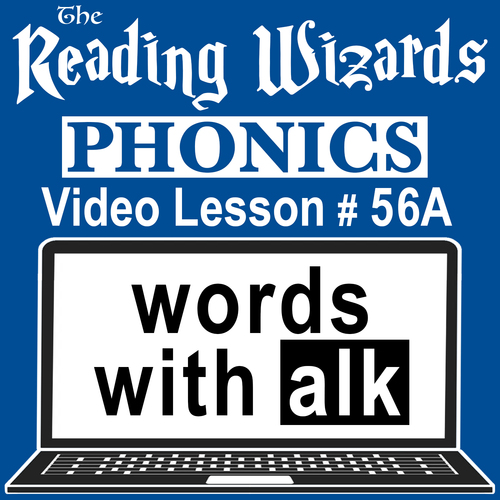 Preview of Phonics Video/Easel Lesson - Word Families: ALK - Reading Wizards #56A