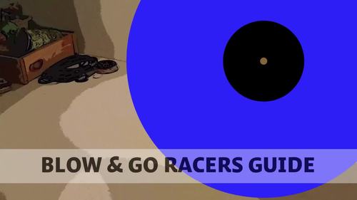 Blow & Go Racers - STEAM Guide
