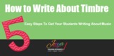 MUSIC - How to Write About Timbre - FREE Training Video