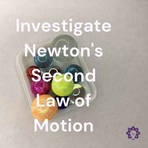 Preview of Newton's Second Law of Motion for Middle School