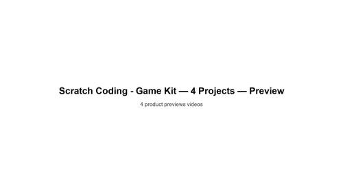 Scratch Coding - Game Kit — 4 Projects with Workbook, Tests, Rubrics & sb3