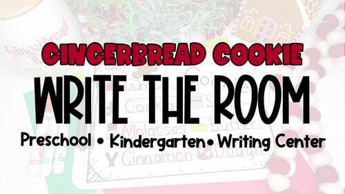Gingerbread Write the Room - Christmas Writing Center Preschool ...