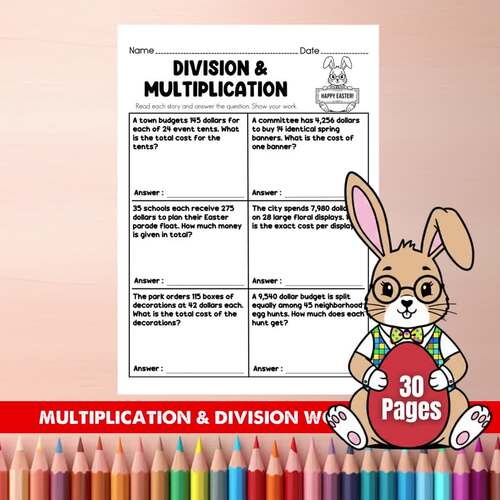 5th Grade Easter Multiplication & Division Word Problems Worksheets | 30 pages