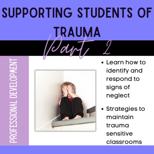 Preview of Supporting Students of Trauma- Part 2 of 3