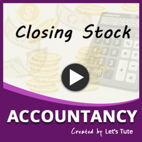 Preview of Accountancy  Closing Stock  Valuation & Methods