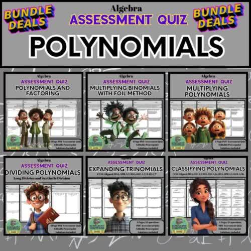 OPERATIONS WITH POLYNOMIALS ASSESSMENT QUIZ Algebra Unit Curriculum ...