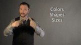 E3: Colors, Shapes and Sizes in ASL - Sign With Robert