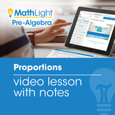 Proportions Video Lesson with Student Notes | Good for Dis
