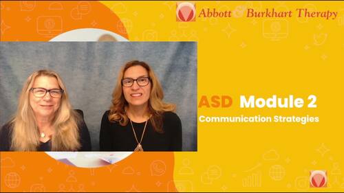 Preview of Autism in a Modern World: Module 2 - Communication Strategies