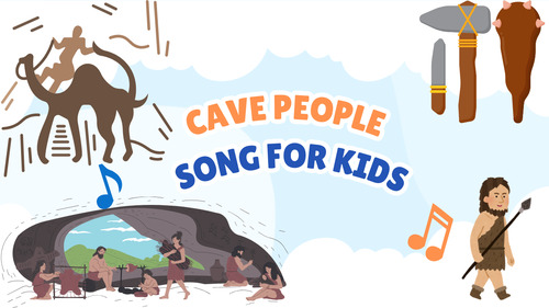 Preview of Cave People Song for Kids | Prehistoric Life & Stone Age Learning Song | Early H