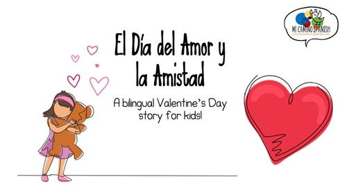 Preview of El Día del Amor y la Amistad (Valentine's Day Bilingual Story) VIDEO