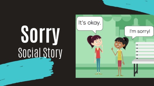 Preview of Sorry - Animated Social Story
