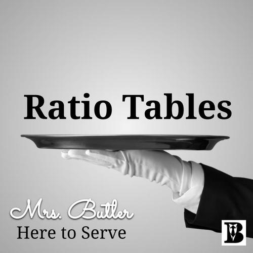Ratio Tables Video by Mrs Butler Here To Serve TPT