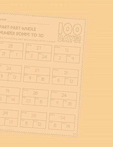 100th Day of School Number Bonds to 30 Worksheets Missing Part & Whole ...