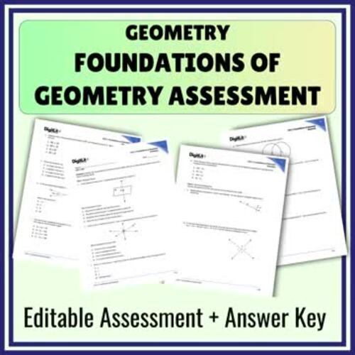 Foundations of Geometry Editable Test & Assessment for 9th-11th Grade ...