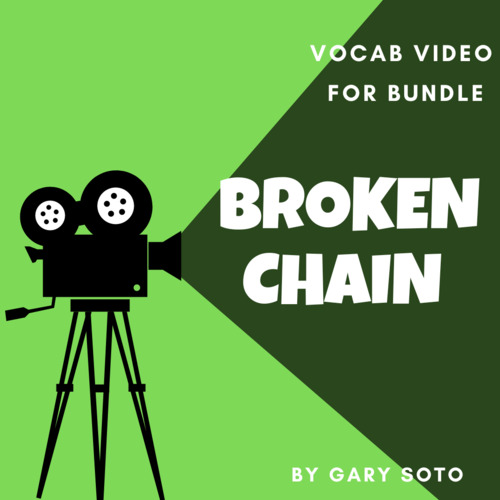 Vocab Video Lesson forBroken ChainBy Gary Soto by KIWIOUS ABOUT VOCAB