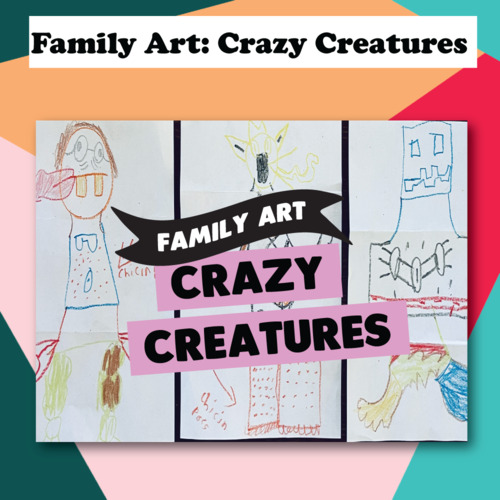 Preview of Family Art Night: Crazy Creature Art Game