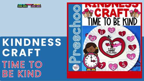 Kindness Craft For Preschoolers - TIME TO BE KIND CLOCK by Preschool SOS