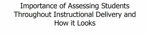 Preview of Professional Development on Assessing Students Throughout Instructional Delivery