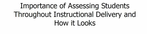 Preview of Professional Development on Assessing Students Throughout Instructional Delivery
