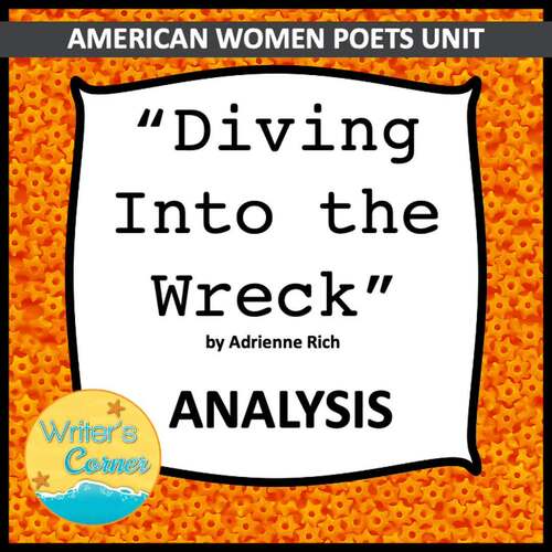 American Women Poet Adrienne Rich "Diving Into Wreck" AP Analysis