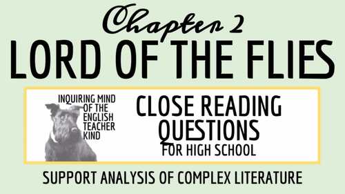 Lord of the Flies Chapter 2 Close Reading Analysis Worksheet - Printable