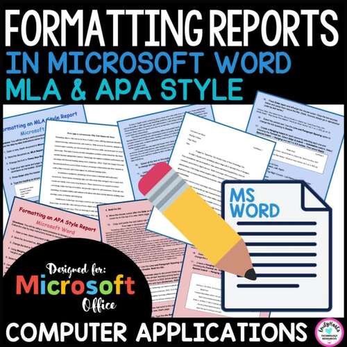 MICROSOFT WORD: Formatting APA & MLA Style Reports Using a Word Processor - Word