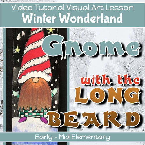 Preview of WINTER GNOME Art project VIDEO guided lesson 1 for 2nd - 5th grade