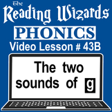 Phonics Video/Easel Lesson - The Two Sounds of G - Reading