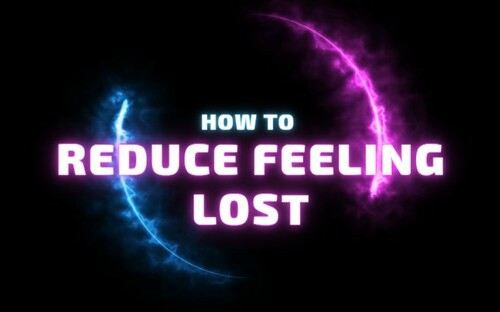 Preview of How to Reduce Feeling Lost