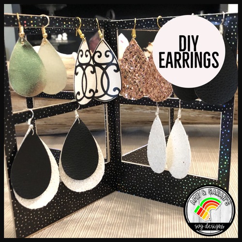 DIY Earrings On Your Cutting Machine by Amy and Sarah's SVG Designs