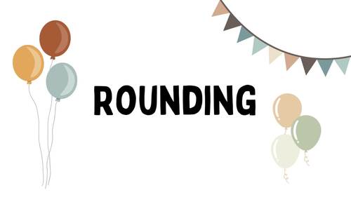 Rounding to the Nearest Ten and Hundred with Balloons by Create Academy