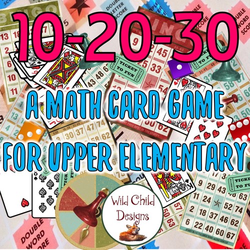 Preview of 10-20-30 Math Card Game for Upper Elementary
