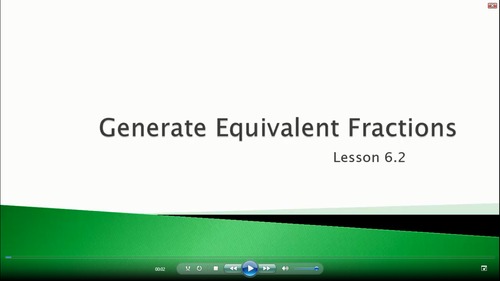Preview of Generate Equivalent Fractions - (Video Lesson: Go Math 4.6.2)