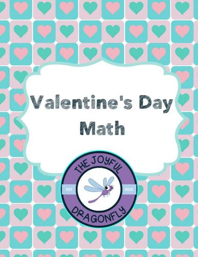Valentine's Day Math by The Joyful Dragonfly | TPT