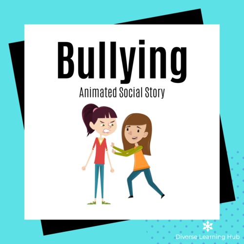 Preview of Bullying - Animated Social Story (Autism + Special Ed)