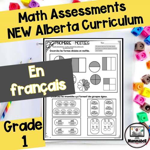 FRENCH Grade 1 Math Assessments NEW ALBERTA MATH CURRICULUM 2022 by