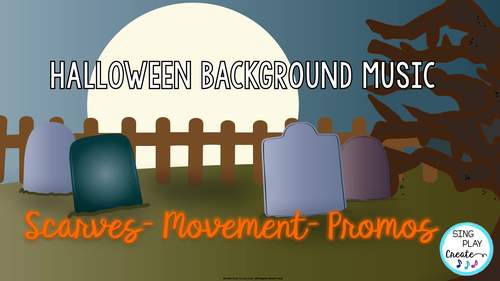 Halloween Music Background Tracks Movement Scarves Freeze Dance Music Pe Background music, youtube background music, vimeo background music, home video music, wedding movie music, blog music, production music, music for presentations, motivational music, inspirational music, background music for websites. teachers pay teachers