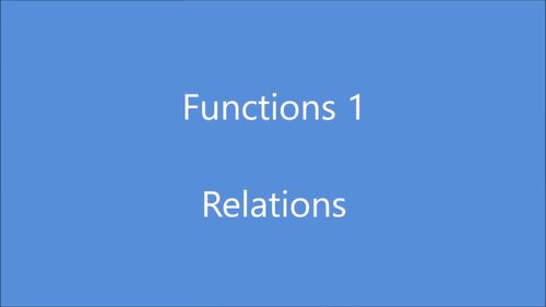 Preview of Functions 1 - Relations (lesson video)